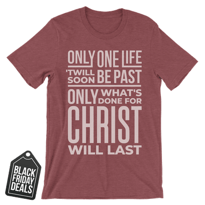 Black Friday Deal Only One Life Tee
