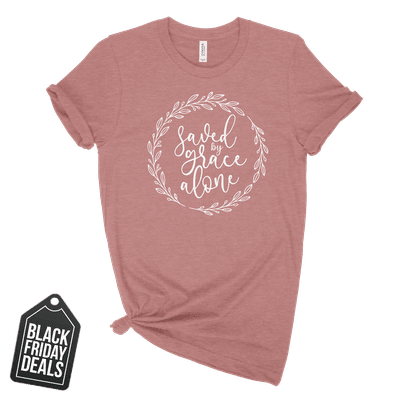 Black Friday Deal Saved By Grace Alone Wreath Tee