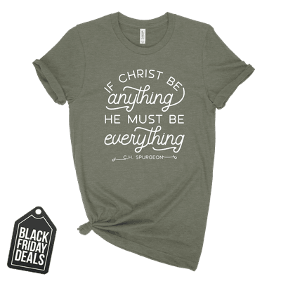 Black Friday Deal If Christ Be Tee