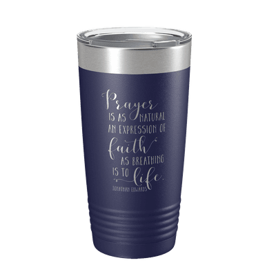 Prayer Is As Natural 20oz Insulated Tumbler