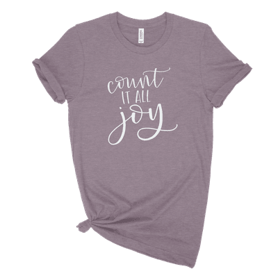 Count It All Joy Quick Ship Tee