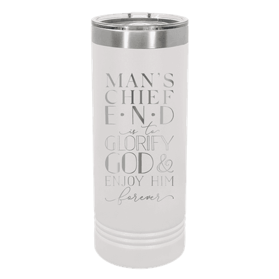 Mans Chief End 22oz Insulated Skinny Tumbler