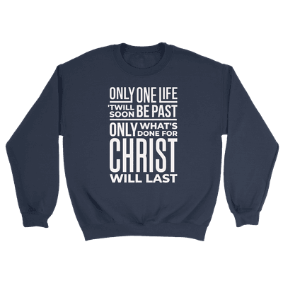 Only One Life - Crewneck Sweatshirt