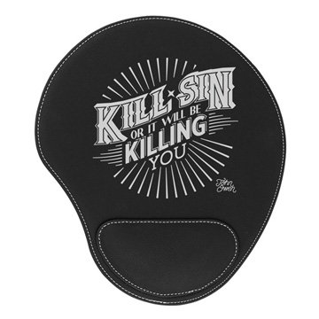 Kill Sin Or It Will Be Killing You Mouse Pad