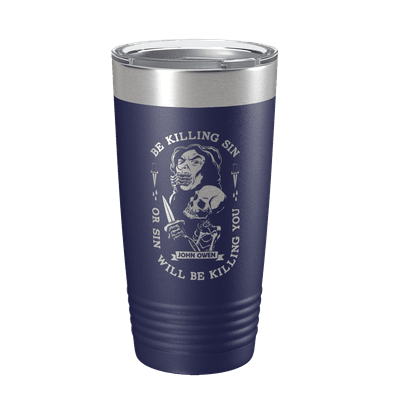 Be Killing Sin 20oz Insulated Tumbler