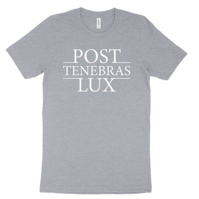 Post Tenebras Lux Tee