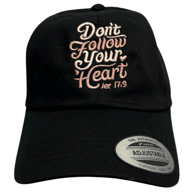 Don't Follow Your Heart Embroidered Dad Hat