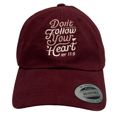 Don't Follow Your Heart Embroidered Dad Hat