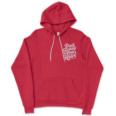 Don't Follow Your Heart Left Chest - Ladies Hoodie