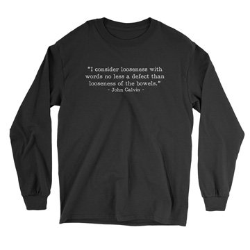 Looseness with Words - Calvin (Text Quote) - Long Sleeve Tee