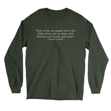 God Writes the Gospel - Luther (Text Quote) - Long Sleeve Tee
