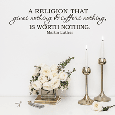 A Religion Worth Nothing Vinyl Wall Statement