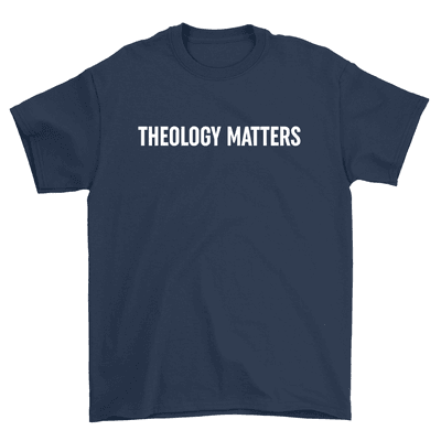 Theology Matters Standard Tee