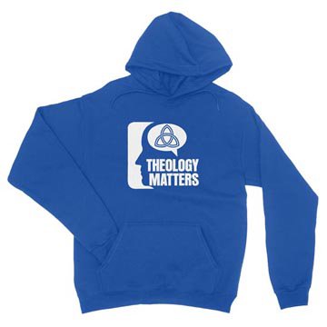 Theology Matters (Think) - Hoodie