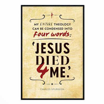 My Entire Theology Can Be- Poster Print