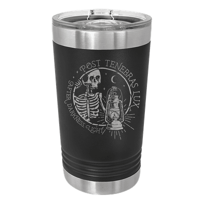 Post Tenebras Lux Insulated Pint