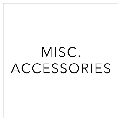Misc Accessories