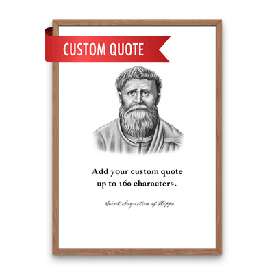 Saint Augustine Custom Quote Print