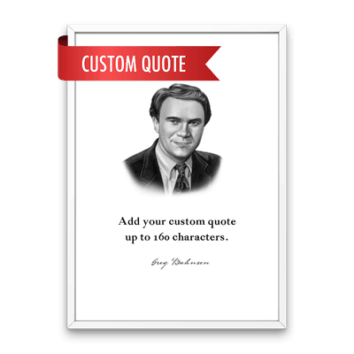 Greg Bahnsen Custom Quote Print