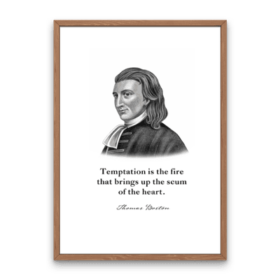 Thomas Boston Quote Print