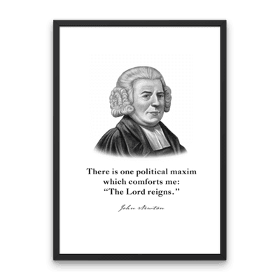 John Newton Quote Print
