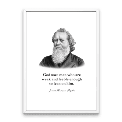 Hudson Taylor Quote Print