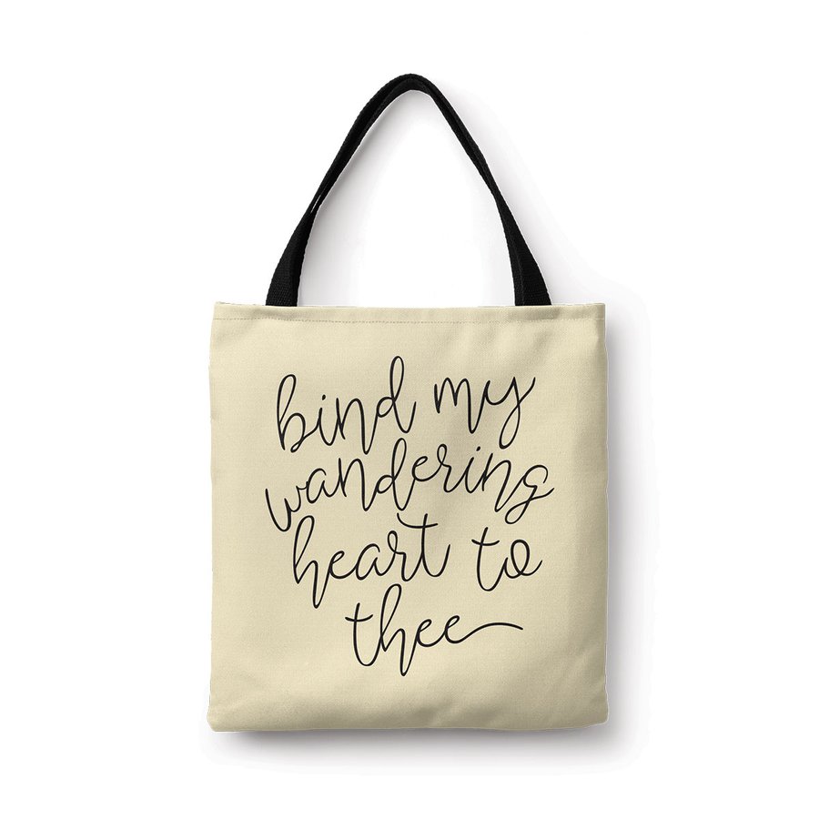 Bind My Wandering Heart To Thee Canvas Tote