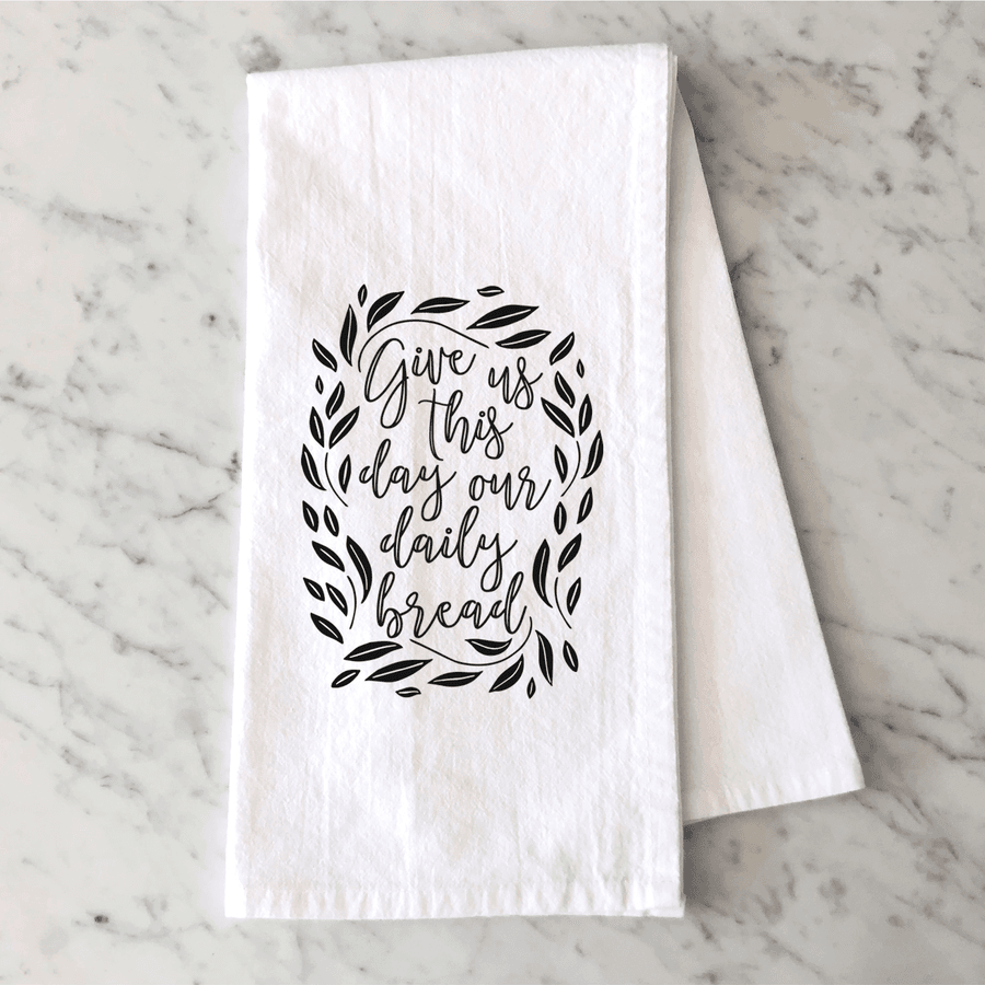 Our Daily Bread Tea Towel #1