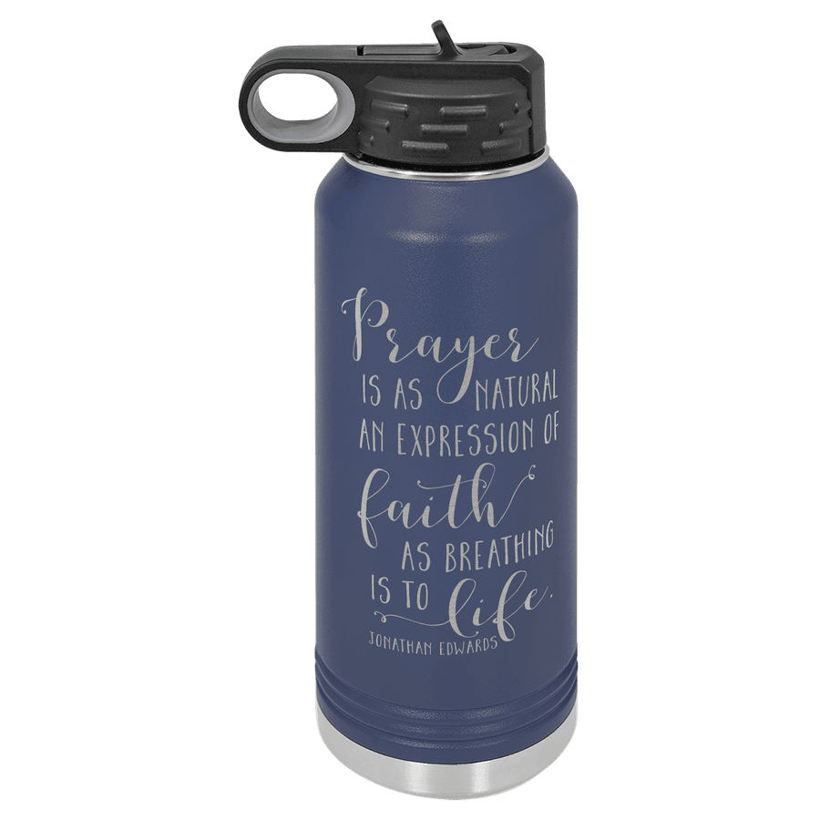 Prayer is as Natural Insulated Bottle