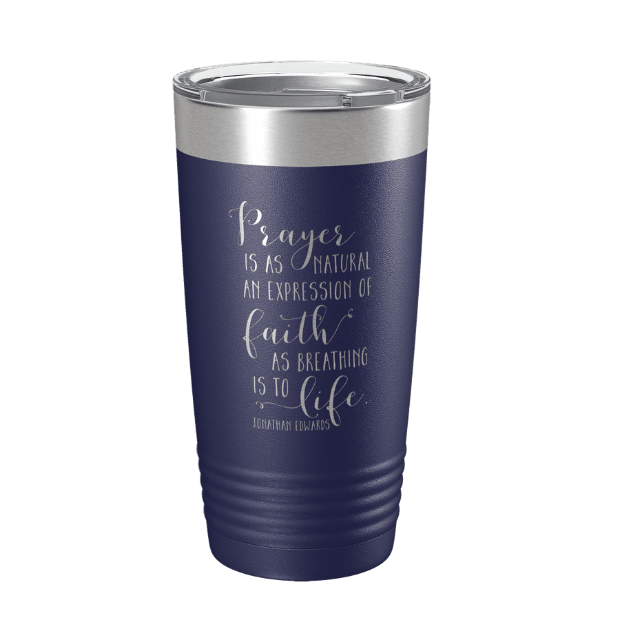 Prayer Is As Natural 20oz Insulated Tumbler #1