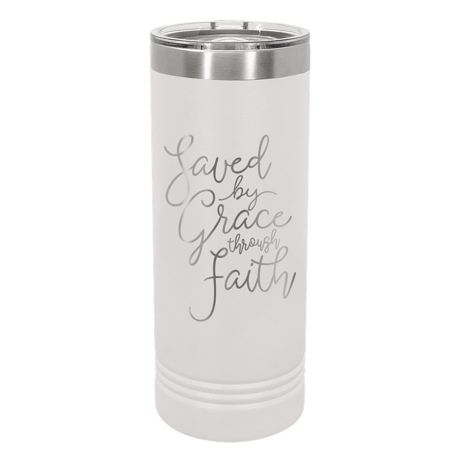 Saved By Grace Through Faith Script 22oz Insulated Skinny Tumbler #1