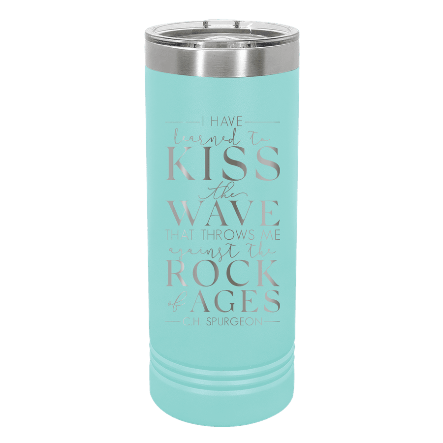 Learned To Kiss The Waves 22oz Insulated Skinny Tumbler