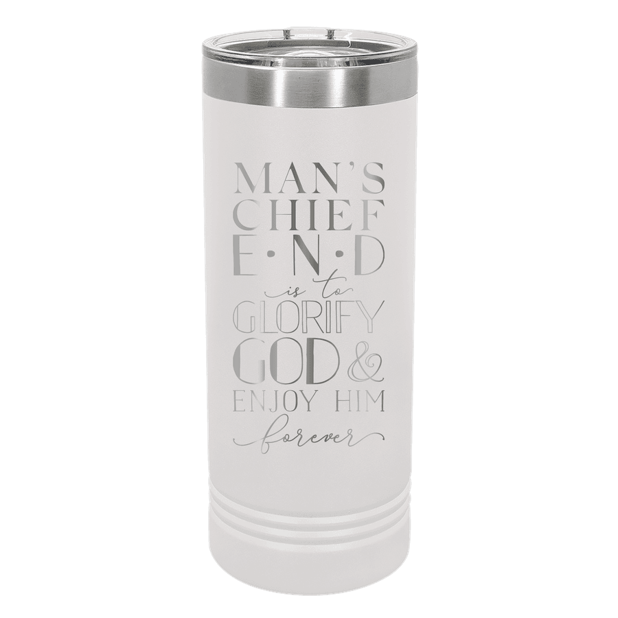 Mans Chief End 22oz Insulated Skinny Tumbler #1