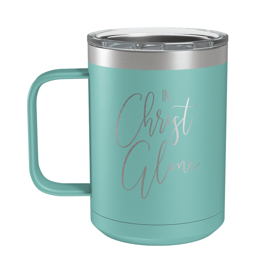 In Christ Alone (Script) 15oz Insulated Camp Mug #1