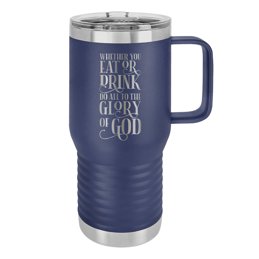Eat or Drink 20oz Insulated Travel Tumbler