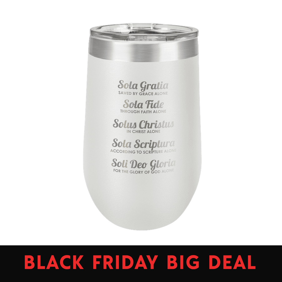 Black Friday The Five Solas 16oz Insulated Tumbler
