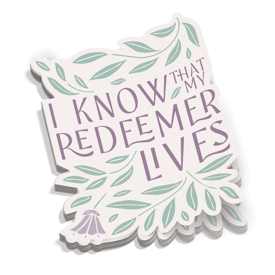 I Know That My Redeemer Sticker