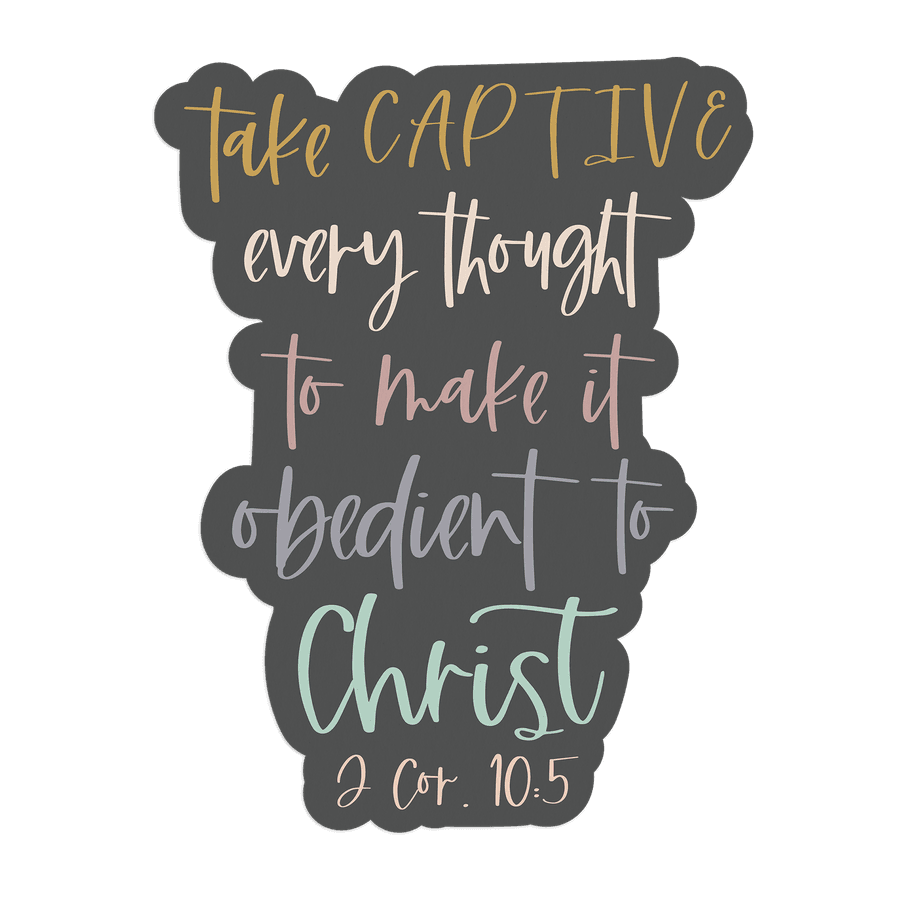 Take Captive Every Thought Sticker #2