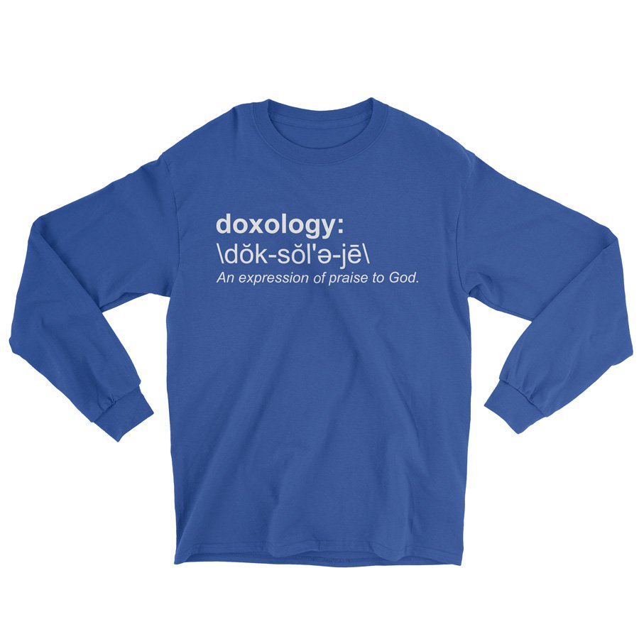 Doxology (Definition) - Long Sleeve Tee