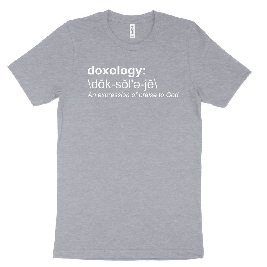 Doxology (Definition) Tee #1