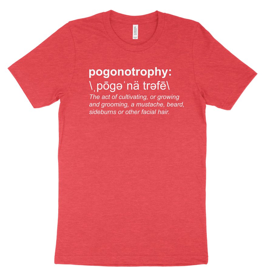 Pogonotrophy (Definition) Tee #1