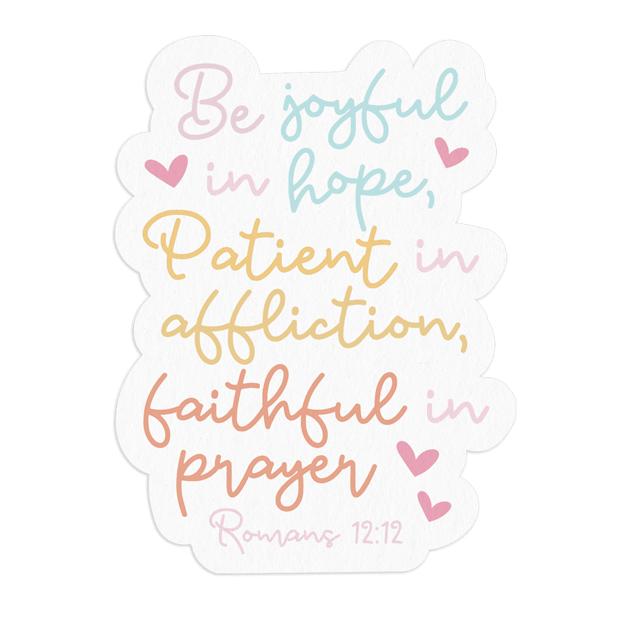 Be Joyful In Hope Sticker #2