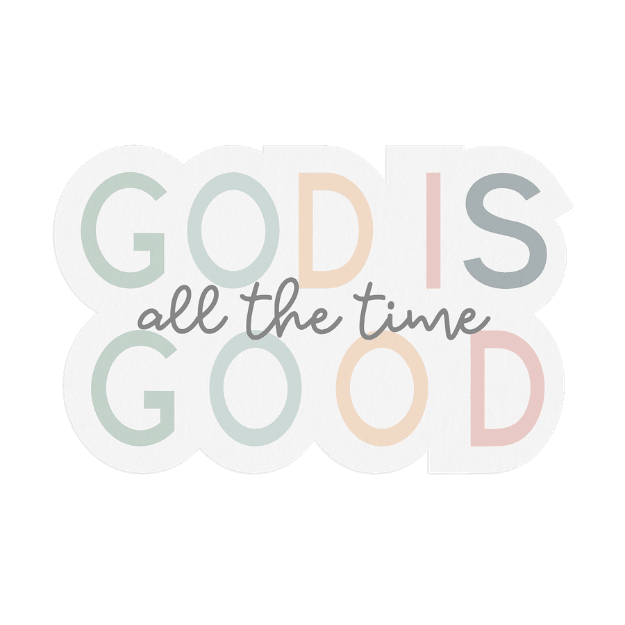 God Is Good Sticker #2