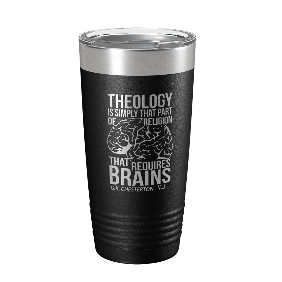 Theology Requires Brains 20oz Insulated Tumbler #1
