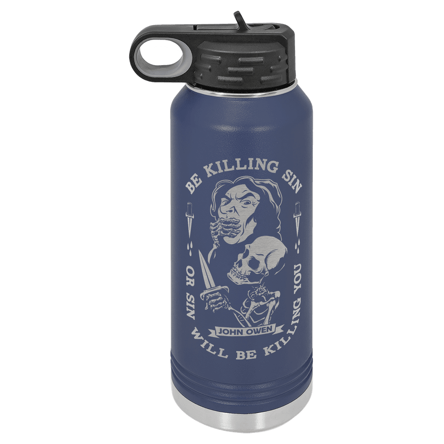 Be Kill Sin Or It Will Be Killing You Insulated Bottle #1