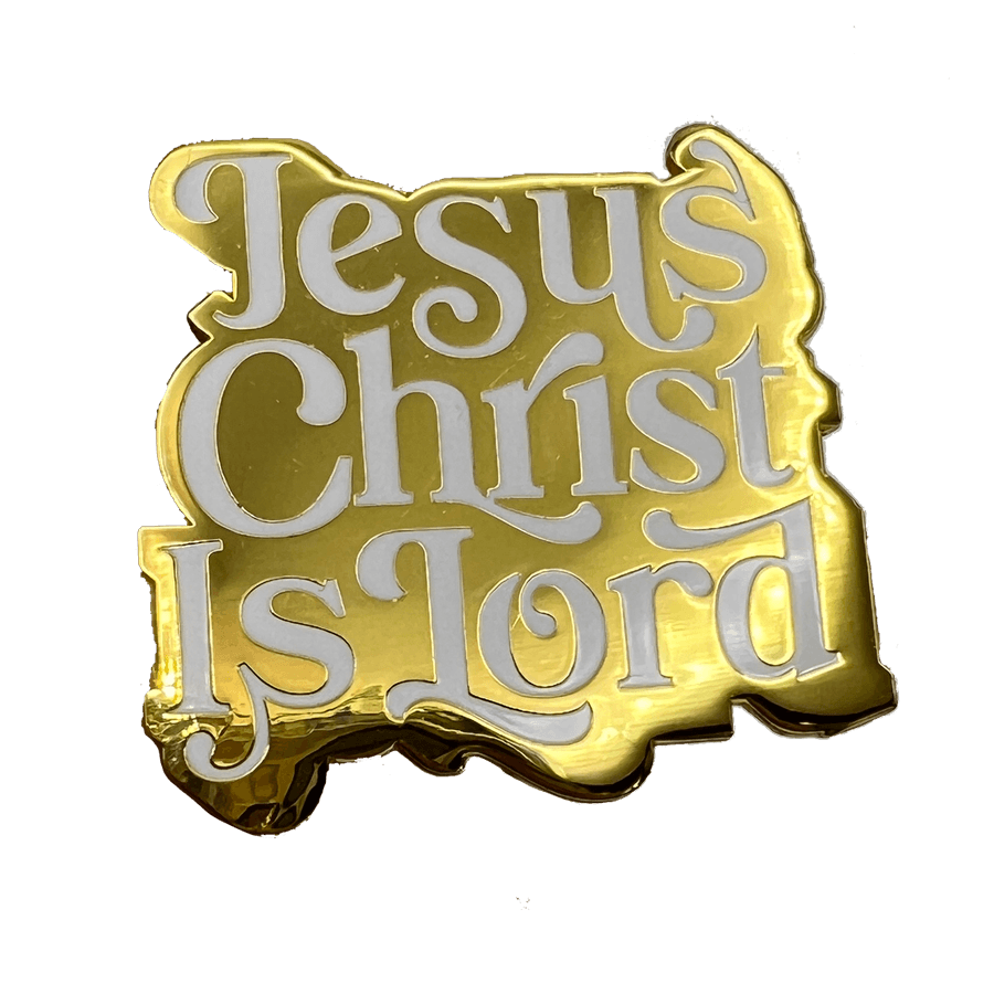 Jesus Christ Is Lord Lapel Pin Missional Wear