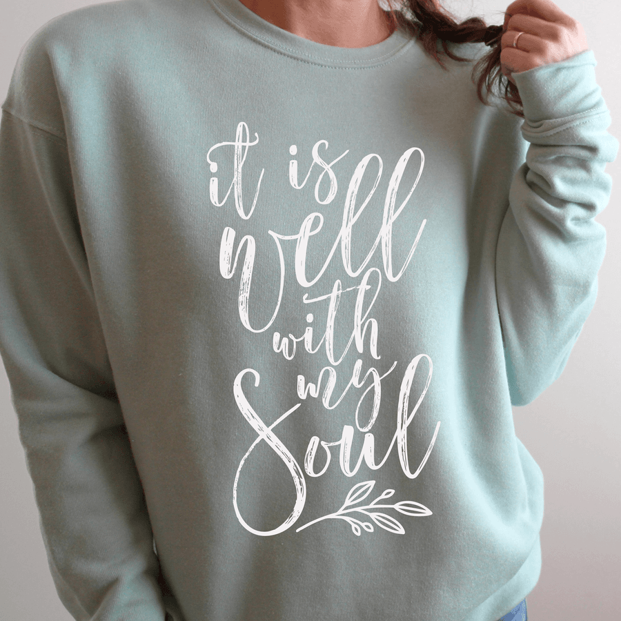 It Is Well With My Soul - Crewneck Sweatshirt #2