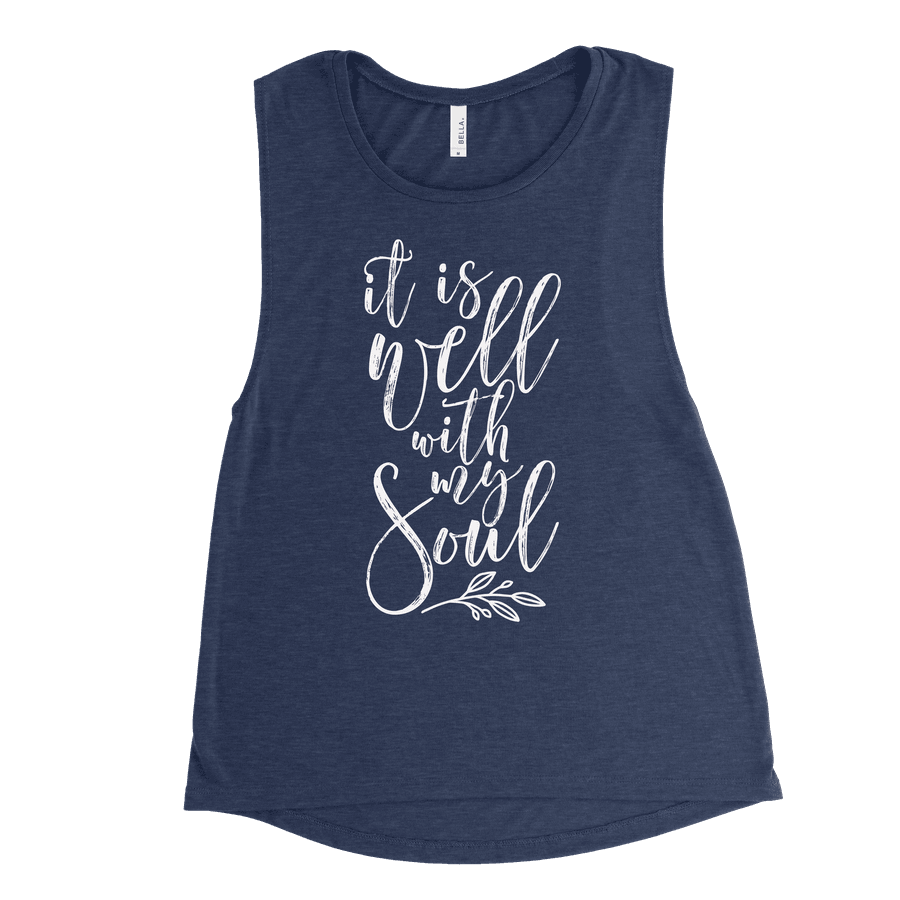It Is Well With My Soul Muscle Tank