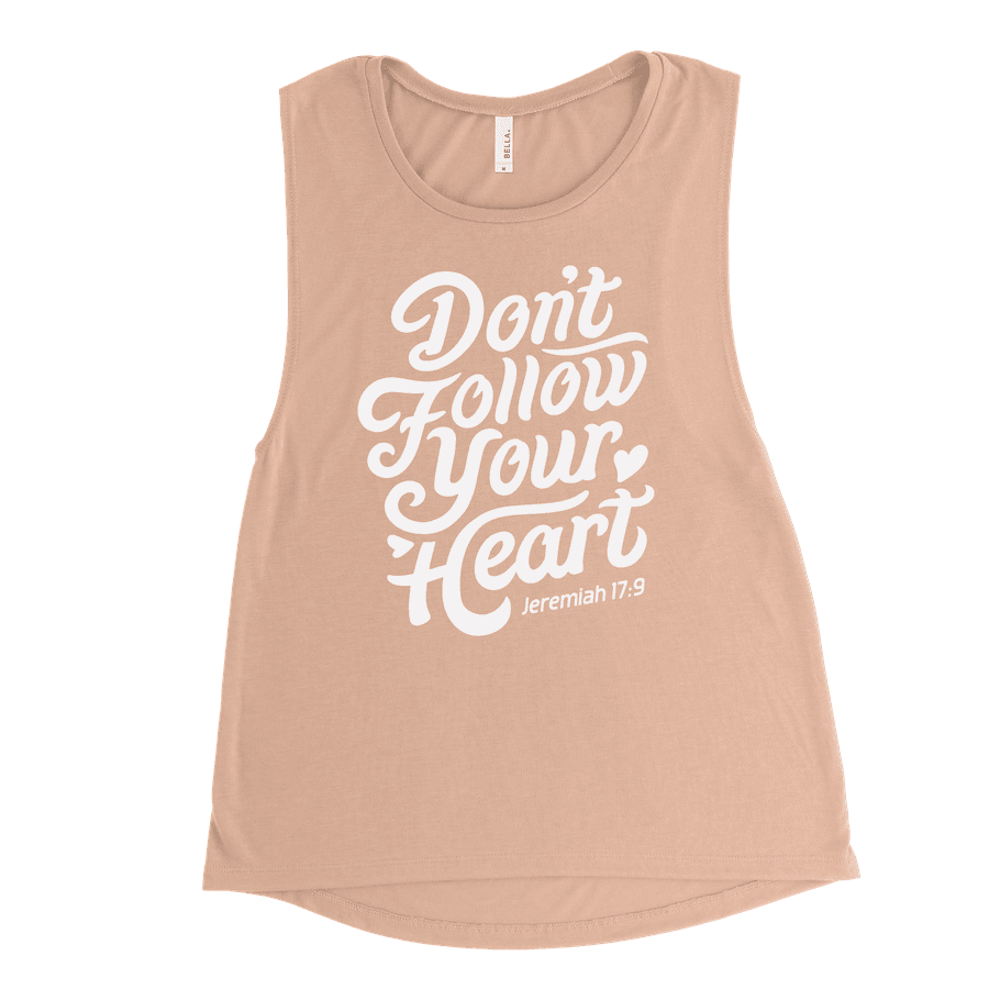 Don't Follow Your Heart Muscle Tank