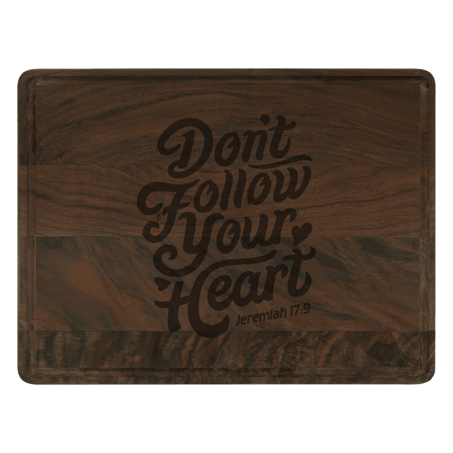 Don't Follow Your Heart Cutting Board Drip #2